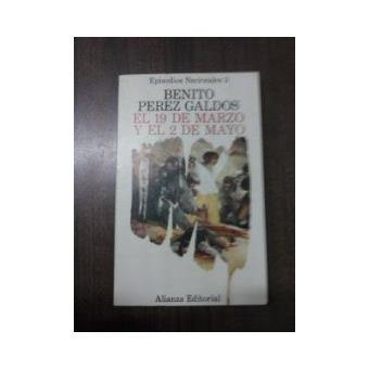 El 19 de Marzo y el 2 de Mayo - Benito Perez Galdos -5% en libros | Fnac