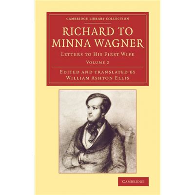 Richard to Minna Wagner Paperback