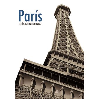 Paris - Guia Monumental - 1