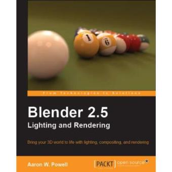 Packt Blender 2.5 Lighting and Rendering - 1