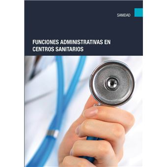 Funciones Administrativas en Centros Sanitarios - 1
