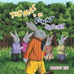 Thomas and His Funny Clothes Paperback