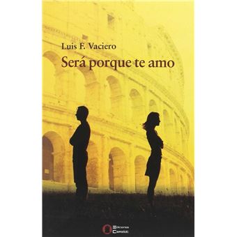 Será porque te amo - 1