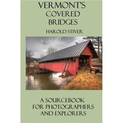 Vermonts Covered Bridges Paperback