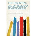 The Essential Oil of Sequoia Sempervirens