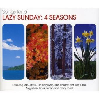 Songs for a Lazy Sunday-4 Seasons - 1