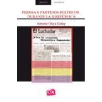Andalucía Documentos - Prensa y Partidos Políticos Durante la II República - 1
