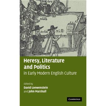 Serie Única - Heresy, Literature and Politics in Early Modern English Culture - 1
