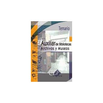 Auxiliar De Bibliotecas Archivos Y Museos Temario