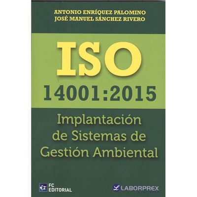 Libro Iso 140012015 de palomino antonio rivero josé