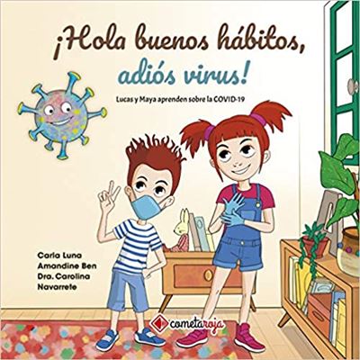 Hola buenos habitos, adios virus!