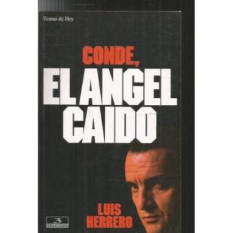 estético porcelana idioma Conde el Angel Caido - Herrero Luis -5% en libros | FNAC