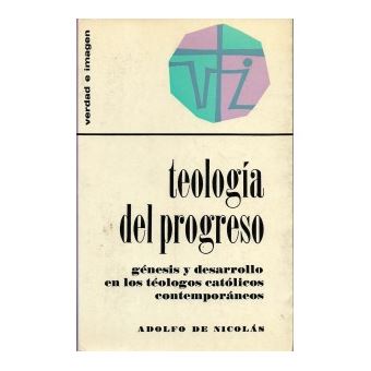 Teología Del Progreso - 1