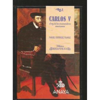 Carlos v. El rey de los Encomenderos Americanos - 1