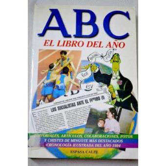 ABC, el libro del año: los grandes acontecimientos del año 1994, comentados por las mejores plumas nacionales e internacionales - 1