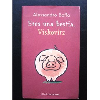 Eres una Bestia, Viskovitz - 1