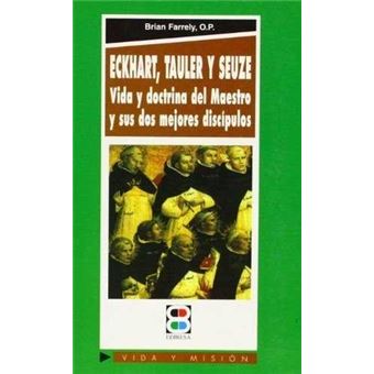 Vida y Misión - Eckhart, Tauler, Seuze - 1