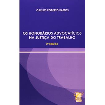 Honorarios Advocaticios Na Justiça Do Trabalho - 1