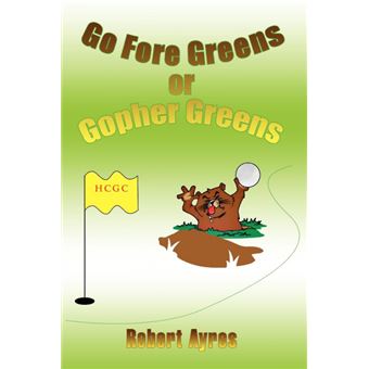 Serie Única - Go Fore Greens or Gopher Greens Paperback - 1