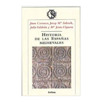 Historia de las Españas medievales - 1