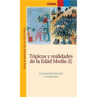 Tópicos y realidades de la Edad Media I