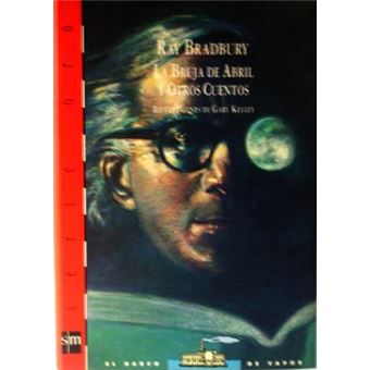 La Bruja De Abril Y Otros Cuentos - 1
