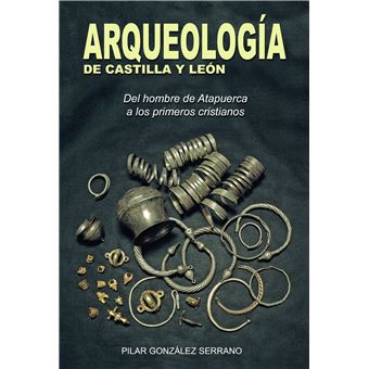 Arqueología de Castilla y León - 1