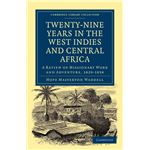 Twenty-Nine Years in the West Indies and Central Africa Paperback