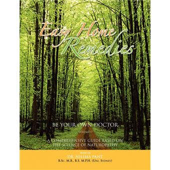 Serie Única - Easy Home Remedies Be Your Own Doctor - Volume I Paperback - 1