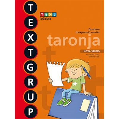 Textgrup Taronja Ed. 2018 textgrupquadern dexpressió escrita tapa blanda libro quad.expressio 1r.prim.textgrup varios autores cat.18.quad.expressio