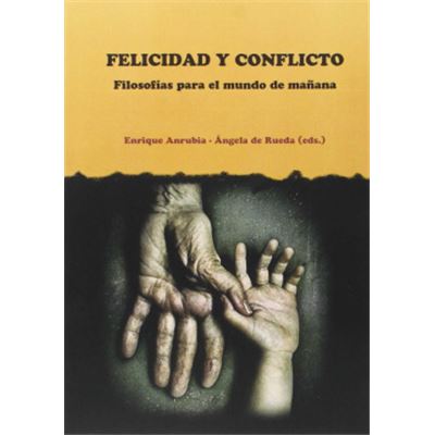 Editorial Comares Felicidad Y Conflicto