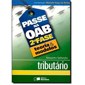 Passe Na Oab. 2ª Fase. Teoria E Modelos. Tributário - 1