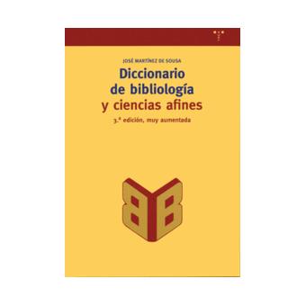 Biblioteconomía y Administración Cultural - Diccionario de bibliología y ciencias afines - 1