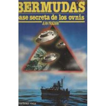 Bermudas Base Screta de los Ovnis - 1