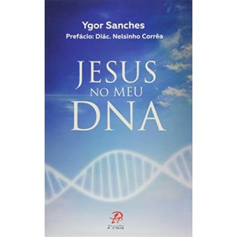 Jesus no Meu DNA - 1