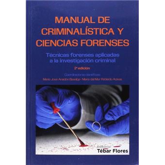 Manual De Criminalística Y Ciencias Forenses
