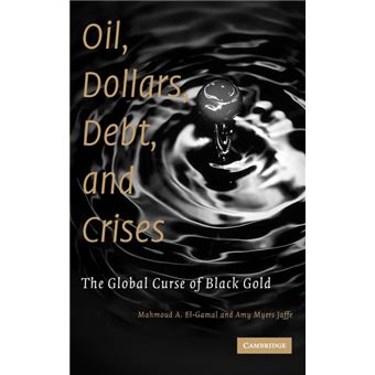 INGLES Otros  Oil, Dollars, Debt, And Crises Hb  CAMBRIDGE - 1