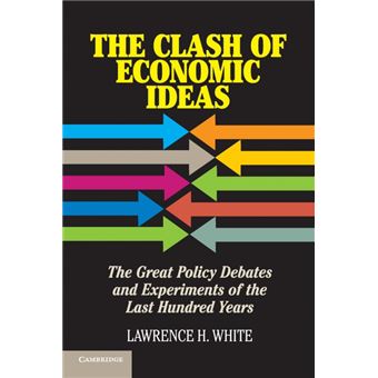 Serie Única - The Clash of Economic Ideas Paperback - 1