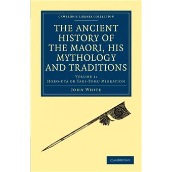 Serie Única - The Ancient History of the Maori, his Mythology and Traditions -             Volume 1 Paperback - 1