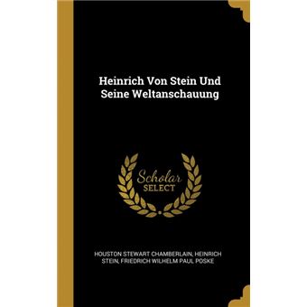 Serie ÚnicaHeinrich Von Stein Und Seine Weltanschauung HardCover