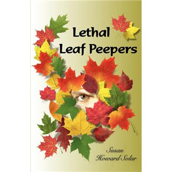 Serie Única - Lethal Leaf Peepers Paperback - 1