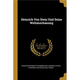 Serie ÚnicaHeinrich Von Stein Und Seine Weltanschauung Paperback