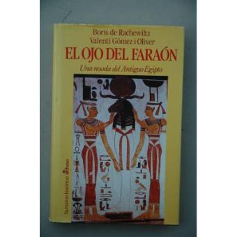 El ojo del faraón : una novela del antiguo Egipto - 1
