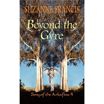 Serie Única - Beyond the Gyre [Song of the Arkafina #4] Paperback - 1