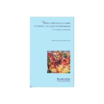 Verbos Atributivos de Cambio en Español y en Inglés Contemporáneos