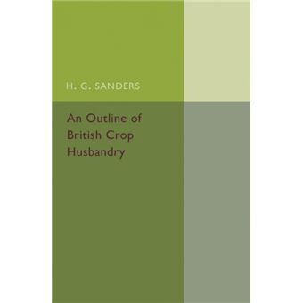 Serie Única - An Outline of British Crop Husbandry - 1