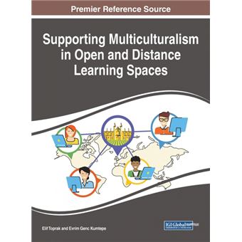 Supporting Multiculturalism In Open And Distance Learning Spaces - Elif ...
