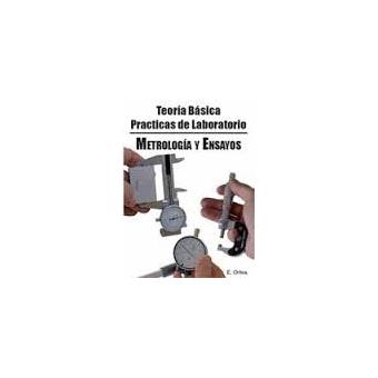 Metrologia Y Ensayos De Productos Teoria Basica Y Practica - 1