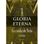 Gloria Eterna I La Caída De Sein