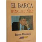 El Barça, D´Un Club, D´Un Pais